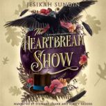 The Heartbreak Show, Jesikah Sundin
