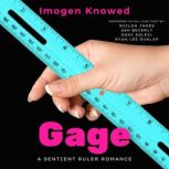 Gage, Imogen Knowed