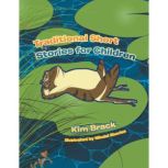 Traditional Short Stories for Childre..., Kim Brack