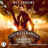Frontiersmen Hell Ride to Heavens G..., Wes Andrews