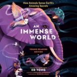 An Immense World Young Readers Editi..., Ed Yong