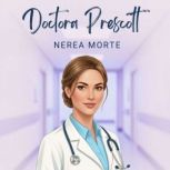 Doctora Prescott, Nerea Morte