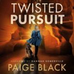 Twisted Pursuit, Paige Black