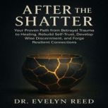 After the Shatter, Dr. Evelyn Reed