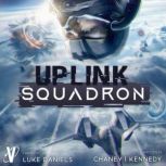 Uplink Squadron, J.N. Chaney