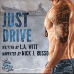 Just Drive, L.A. Witt