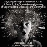 Voyaging Through the Realm of ADHD A..., Odell Vining