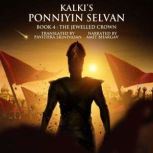 Ponniyin Selvan Book 4  The Jeweled ..., Kalki Krishnamurthy