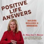 Positive Life Answers Building Resil..., Dr. Maryann Mercer