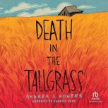 Death in the Tallgrass, Andrea L. Rogers