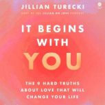 It Begins with You, Jillian Turecki
