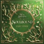 Soulbound, Part Four, Nica Stevens