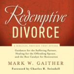 Redemptive Divorce, Mark Gaither