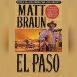 El Paso, Matt Braun