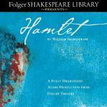 Hamlet Fully Dramatized Audio Edition, William Shakespeare