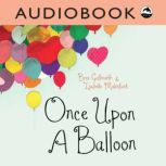 Once Upon a Balloon, Bree Galbraith