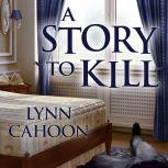 A Story to Kill, Lynn Cahoon