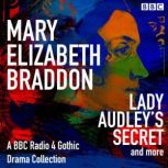 Mary Elizabeth Braddon Lady Audleys..., Mary Elizabeth Braddon