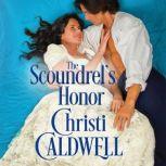 The Scoundrel's Honor, Christi Caldwell