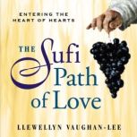 The Sufi Path of Love, Llewellyn VaughanLee