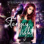 A Dead and Stormy Night, Steffanie Holmes