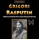 Grigori Rasputin, Kelly Mass