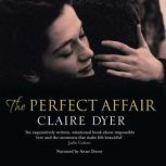 The Perfect Affair, Claire Dyer