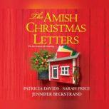 Amish Christmas Letters, The, Jennifer Beckstrand