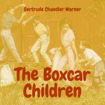 The Boxcar Children, Gertrude Chandler Warner