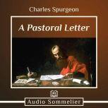 A Pastoral Letter, Charles Spurgeon