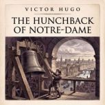 The Hunchback of NotreDame, Victor Hugo
