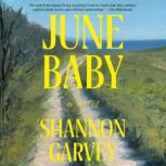 June Baby, Shannon Garvey