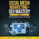 Social Media Marketing  SEO Mastery..., Brian Scott Fitzgerald