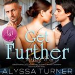 Get Further MMF Menage Romance, Alyssa Turner