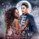 Kingdom Cold, Brittni Chenelle