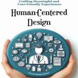 HumanCentered Design, Jacob Richardson