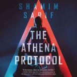 The Athena Protocol, Shamim Sarif