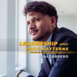 Leadership and Toxic Patterns, Isai Carrero