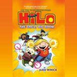 Hilo Book 3: The Great Big Boom, Judd Winick