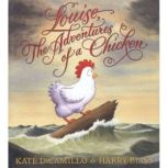 Louise The Adventures of a Chicken, Kate DiCamillo