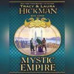 Mystic Empire, T.  L. Hickman