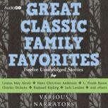 Great Classic Family Favorites, various authors