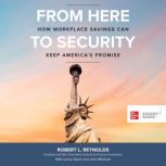 From Here to Security, Robert L. Reynolds