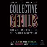 Collective Genius, Greg Brandeau
