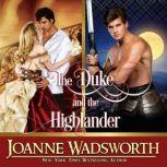 The Duke and the Highlander Boxed Set, Joanne Wadsworth