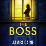 The Boss, James Caine