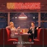 Unromance, Erin Connor