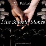 Five Smooth Stones, Ann Fairbairn