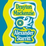 Drayton and Mackenzie, Alexander Starritt