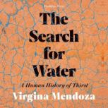 The Search for Water, Virginia Mendoza
